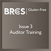 Gluten Free Certification Program Issue 3 Auditor Training